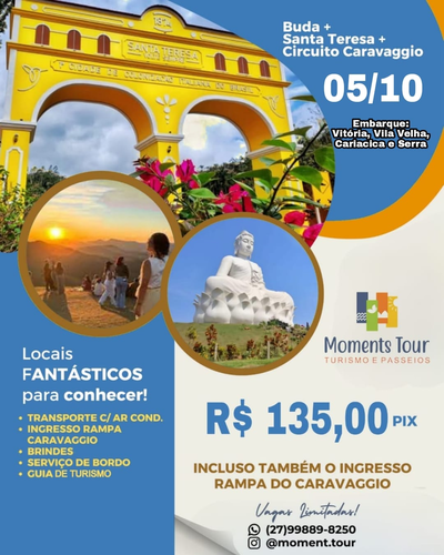 Excursão Buda, Santa Teresa e Circuito Caravaggio. Embarque: Serra - ES