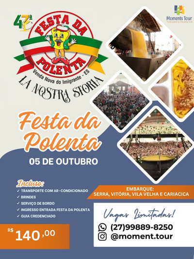 Excursão Festa da Polenta. Embarque Serra - ES